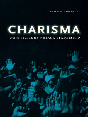 cover image of Charisma and the Fictions of Black Leadership